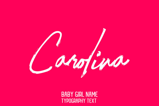Girl Name Carolina Handwritten Brush Typography on Pink Background