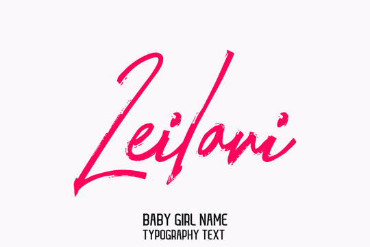  Leilani Name for Baby Girl  in Stylish Lettering Cursive Dork Pink Color Text Calligraphic 