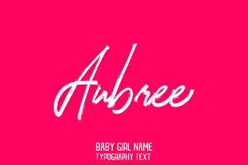 Aubree Girl Name Handwritten Brush Typography Text Beautiful on Pink Background