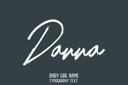 Danna Baby Girl Name Hand Written Brush Lettering on Grey Background