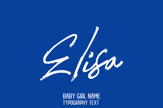 Lettering Sign in Stylish Cursive Calligraphy Text Girl Baby Name Elisa. on Blue Background