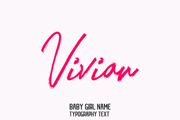 Vivian Pink Color Calligraphy Text Sign Girl Name