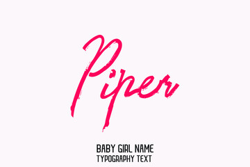 Piper Baby Girl Name Handwritten Pink Color  Lettering Modern Calligraphy 