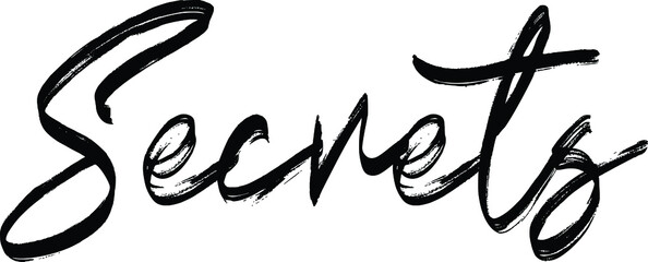 Secrets. Stylish Brush Alphabetical Text