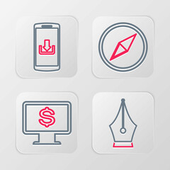 Set line Fountain pen nib, Monitor with dollar, Wind rose and Smartphone download icon. Vector