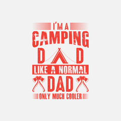 I am a camping Dad T-Shirt Design
