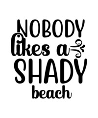 Beach Svg Bundle, Beach Quotes Svg, Summer Bundle SVG, Hello Summer Svg, Summer Shirt Svg, Beach Life Svg, Vacation Svg, Summer Quotes Svg, Beach SVG Bundle, Summer Bundle SVG, hello summer svg, Summe