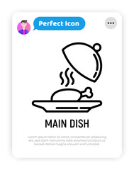 Main dish in restaurant thin line icon. Chicken under cloche. Modern vector illustration.