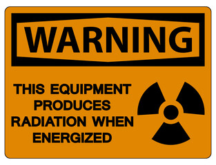 Fototapeta premium Warning This equipment produces radiation when energized Symbol Sign On White Background