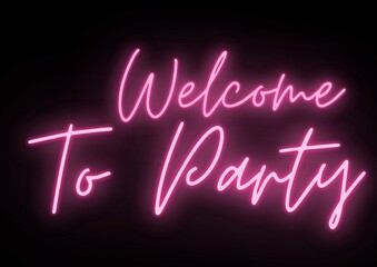 Welcome to party Neon light text style illustration.