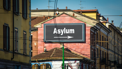 Obraz premium Street Sign to Asylum