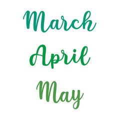 Set of three illustrations of the spring months in lettering style - March, April and May. Vector graphic.