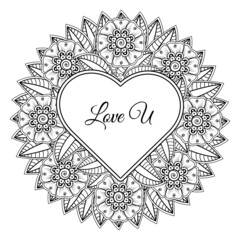 Mehndi flower with frame in shape of heart. decoration in ethnic oriental, doodle ornament.