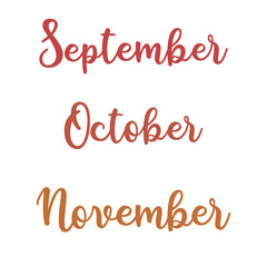 Set of three illustrations of the autumn months in lettering style - September, October and November. Vector graphic.