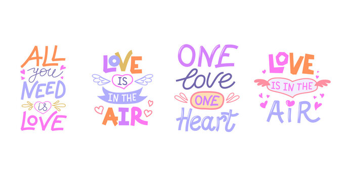 Set of different inscriptions about love. The inscription is - all you need is love, Love is in the air, one love, one heart. Postcard Happy Valentine's Day.