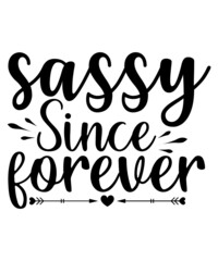 Sassy SVG Bundle, Sassy Quotes SVG, Funny Sarcastic Svg Bundle, Sassy Sayings Svg, Funny Quotes Svg, Salty Svg