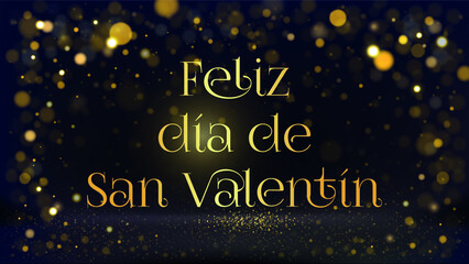 tarjeta o pancarta para un feliz día de San Valentín en oro sobre un fondo negro con círculos dorados en efecto bokeh