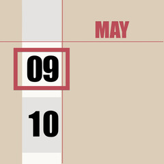 may 9. 9th day of month, calendar date.Beige background with white stripe and red square, with changing dates. Concept of day of year, time planner, spring month.