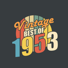 Vintage Best of 1954. 1954 Vintage Retro Birthday