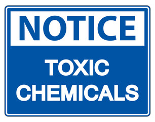 Notice Toxic Chemicals Symbol Sign On White Background