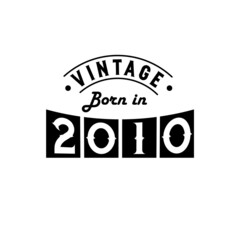 Born in 2010 Vintage Birthday Celebration, Vintage Born in 2010