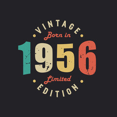 Vintage Born in 1956 Limited Edition