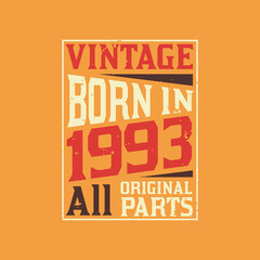 Vintage Born in 1993 All Original Parts