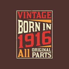 Born in 1916, Vintage 1916 Birthday Celebration