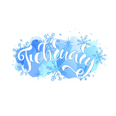February handwritten text. Hand lettering typography on abstract blue background and snowflakes. Vector illustration as poster, postcard, invitation. Modern brush ink calligraphy. Winter month