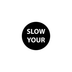slow icon vector design templates
