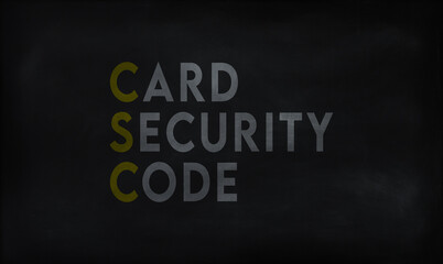 Obraz premium CARD SECURITY CODE (CSC) on chalk board