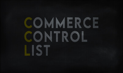 COMMERCE CONTROL LIST (CCL) on chalk board