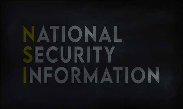 NATIONAL SECURITY INFORMATION  (NSI) on chalk board