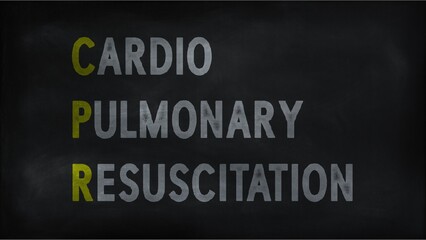 CARDIO PULMONARY RESUSCITATION (CPR) on chalk board