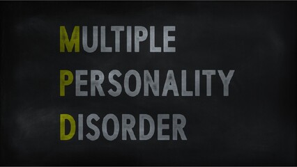 Fototapeta na wymiar MULTIPLE PERSONALITY DISORDER (MPD) on chalk board