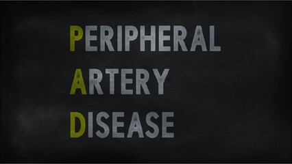 PERIPHERAL ARTERY DISEASE  (PAD) on chalk board