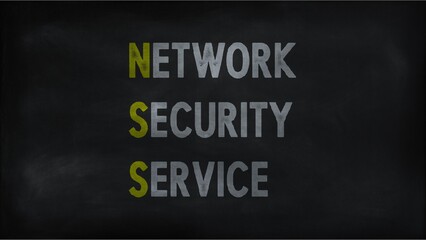 Fototapeta na wymiar NETWORK SECURITY SERVICE (NSS) on chalk board