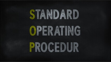 STANDARD OPERATION PROCEDUR (SOP) on chalk board