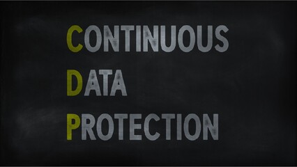 CONTINUOUS DATA PROTECTION (CDP) on chalk board