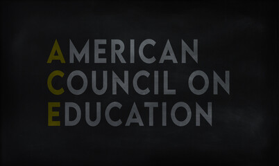 AMERICAN COUNCIL ON EDUCATION (ACE) on chalk board