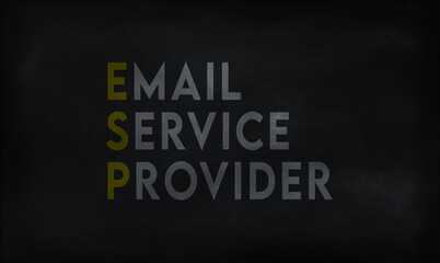 EMAIL SERVICE PROVIDER (ESP) on chalk board