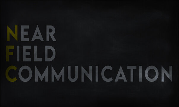 NEAR FIELD COMMUNICATION (NFC) on chalk board 