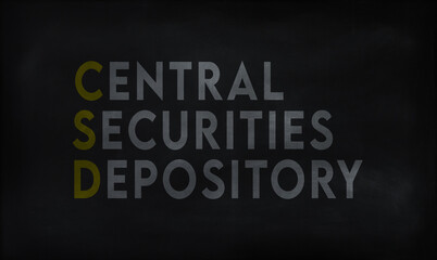 CENTRAL SECURITIES DEPOSITORY (CSD) on chalk board 