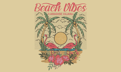 Beach vibes vintage graphic print design for apparel and others. Flamingo island artwork design. 