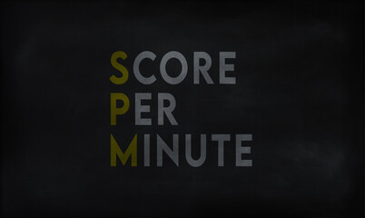 Fototapeta premium SCORE PER MINUTE (SPM) on chalk board