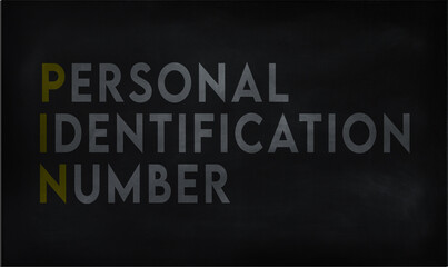 PERSONAL IDENTIFICATION NUMBER (PIN) on chalk board 