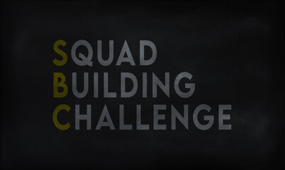 SQUAD BUILDING CHALLENGE (SBC) on chalk board 