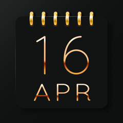 16 day of the month. April. Luxury calendar daily icon. Date day week Sunday, Monday, Tuesday, Wednesday, Thursday, Friday, Saturday. Gold text. Black background. Vector illustration.