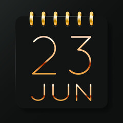 23 day of the month. June. Luxury calendar daily icon. Date day week Sunday, Monday, Tuesday, Wednesday, Thursday, Friday, Saturday. Gold text. Black background. Vector illustration.