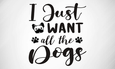 I just want all the Dogs SVG cut file